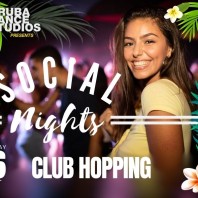 Social Nights – Club Hopping